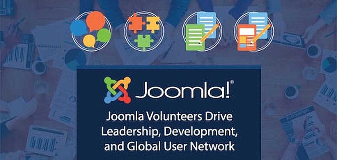 Joomla volunteers drive leadership, development, and global user network Joomla volunteers drive leadership, development, and global user network