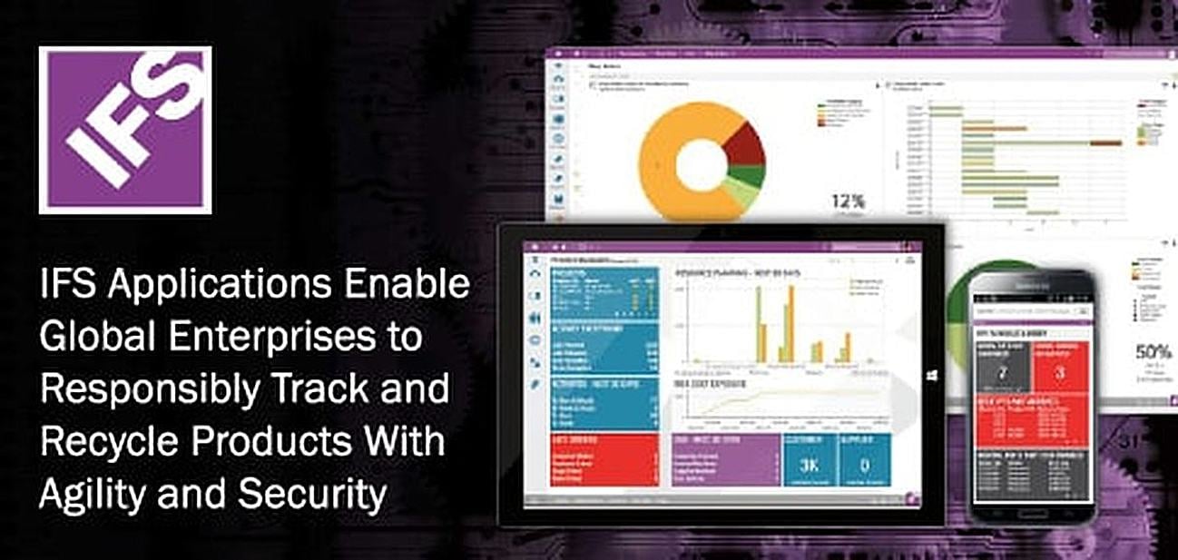 IFS Applications Enable Global Enterprises to Responsibly Track and Recycle Products With Agility and Security IFS Applications Enable Global Enterprises to Responsibly Track and Recycle Products With Agility and Security