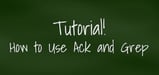 Tutorial: How to Use Ack and Grep on Ubuntu 14.04