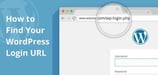 How to Find Your WordPress Login URL