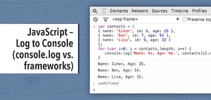 JavaScript - Log to Console (console.log vs. frameworks)