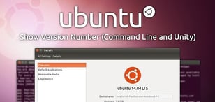 Ubuntu &mdash; Show Version Number (Command Line and Unity)