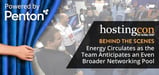 HostingCon &quot;Behind the Scenes&quot; &mdash; Energy Circulates as the Team Anticipates a Broader Networking Pool for Hosts, ISPs, Telcos, &amp; VARs