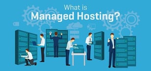 What Is Managed Hosting?