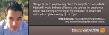 Photo and quote from Juan Brizuela about his OCW experiences