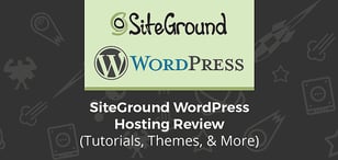 SiteGround WordPress Hosting Reviews