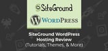 SiteGround WordPress Hosting Reviews (2024)