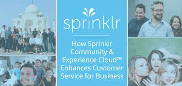How Get Satisfaction Sprinklr Enhance Customer Service