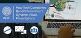 How Tech Companies Benefit From Prezi: Dynamic Visual Presentations Encourage Conversation While Interactivity Moves Projects Forward