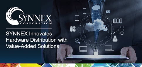 Synnex Innovates Hardware Distribution With Value Added Solutions Synnex Innovates Hardware Distribution With Value Added Solutions
