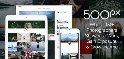 Featuring the 500px Platform — Where 9M+ Photographers Showcase Work, Expand Skill Sets, Gain Exposure, and Grow Income Featuring the 500px Platform — Where 9M+ Photographers Showcase Work, Expand Skill Sets, Gain Exposure, and Grow Income