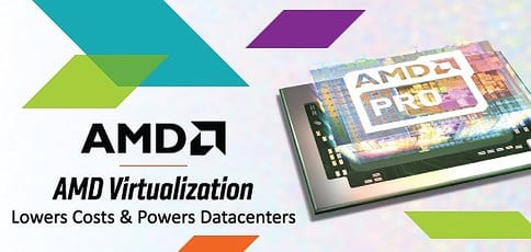 Amd Virtualization Lowers Costs And Powers Datacenters Amd Virtualization Lowers Costs And Powers Datacenters