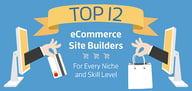 12 Best Ecommerce Website Builders for Every Niche (2024)