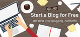 Start a Blog 100% Free: 2 Best Free Blog Platforms (Feb. 2024)
