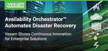 Veeam Availability Orchestrator Automating Disaster Recovery