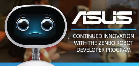 ASUS: The 30-Year Focus on Award-Winning Electronic Innovation Continues With the Zenbo Robot Developer Program ASUS: The 30-Year Focus on Award-Winning Electronic Innovation Continues With the Zenbo Robot Developer Program