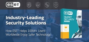 How ESET’s Industry-Leading Security Solutions Are Empowering 100M+ Users Worldwide to Enjoy Technology Safely