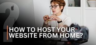 4 Steps: How to Host Your Own Website from Home (April 2025)