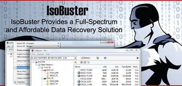 Isobuster Offers An Affordable Full Spectrum Data Recovery Solution