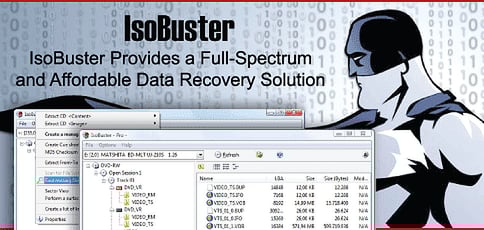 Isobuster Offers An Affordable Full Spectrum Data Recovery Solution Isobuster Offers An Affordable Full Spectrum Data Recovery Solution