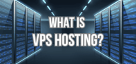 What Is VPS Hosting? Your Ultimate Guide