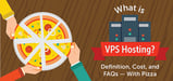 What is VPS Hosting? 5 FAQs on Cost, Definitions, and Top Hosts (Feb. 2024)