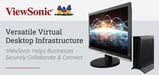 ViewSonic’s Versatile VDI Makes Enterprise-Grade Computing Available to SMBs, Helping Them Securely Connect &#038; Collaborate