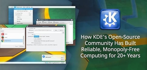 Kde Community Delivers Open Source Monopoly Free Computing