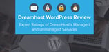 DreamHost WordPress Review (2024): Ratings from Experts