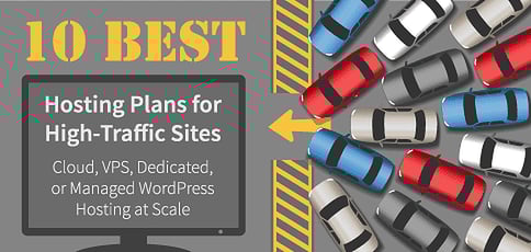 Best Hosting For High Traffic Sites Best Hosting For High Traffic Sites