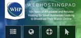 WebHostingPad: 10+ Years of Providing Affordable and Reliable Hosting for Small Businesses Looking to Broadcast Their Brands Online