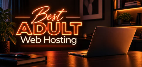 Best Adult Web Hosting