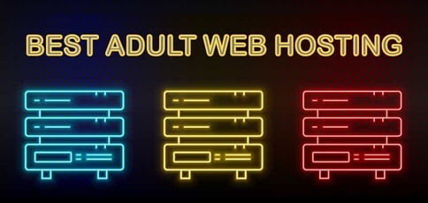 Best Adult Web Hosting