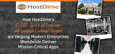 Hostdime Helps Enterprises Deliver Mission Critical Apps