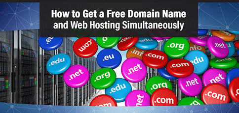 How To Get A Free Domain Name And Web Hosting