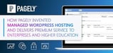 Pagely Co-Founder and CEO Joshua Strebel Pioneered Managed WordPress Hosting to Ensure Speed and Security for Enterprises