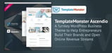 TemplateMonster’s Ascendio: A Turnkey WordPress Business Theme to Help Entrepreneurs Build Their Brands and Open Online Revenue Streams