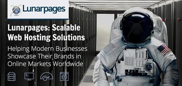 Lunarpages Delivers Enterprise Grade Hosting Solutions For Modern Businesses