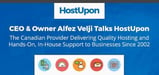 CEO &#038; Owner Alfez Velji Talks HostUpon: The Canadian Provider Delivering Quality Hosting and Hands-On, In-House Support to Businesses Since 2002