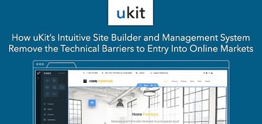 Ukit Removes Technical Barriers To Entry Into Online Markets For Smbs