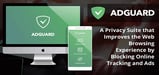 AdGuard: A Privacy Suite that Improves the Web Browsing Experience by Blocking Online Tracking and Ads