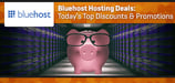 Bluehost Coupons - 63% Off, Plus Free Domain