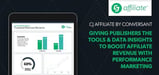 CJ Affiliate Gives Web Publishers the Tools and Data Insights to Maximize Affiliate Revenue With Performance Marketing