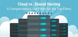 Cloud Hosting vs. Shared Hosting: 6 Differences &amp; Top Hosts (2024)