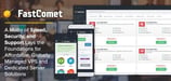 FastComet's Motto of “Speed, Security, and Support” Lays the Foundations for Its Affordable, Globally Managed VPS and Dedicated Server Solutions