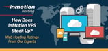 InMotion VPS Review (2024): Ratings from Experts