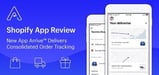 Shopify Review: New App Arrive™ Delivers Consolidated Order Tracking
