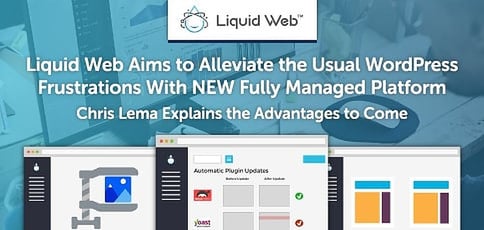 Liquid Web Provides Managed Wordpress Solutions That Deliver Peace Of Mind Liquid Web Provides Managed Wordpress Solutions That Deliver Peace Of Mind
