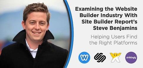 Site Builder Report Founder Steve Benjamins Helps Users Find The Right Platforms