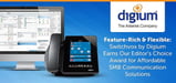 Feature-Rich &#038; Flexible: Switchvox by Digium Earns Our Editor's Choice Award™ for Affordable SMB Communication Solutions